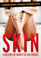 Skin: A History of Nudity in the Movies 