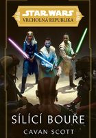 Star Wars: Vrcholná Republika: Sílící bouře