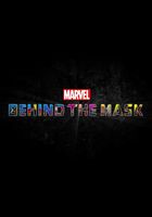 Marvel's Behind the Mask 