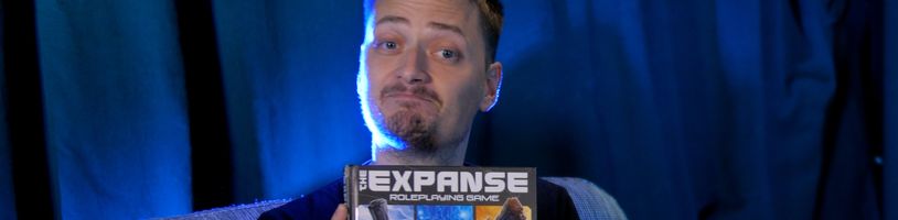 Legendy ze stolu: Jak hrát The Expanse RPG?