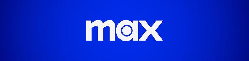 Služba Max u nás odstartuje za dva měsíce, nahradí tak dosavadní HBO Max