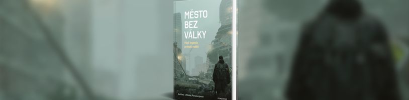 Postapo román Město bez války potěší fanoušky série Metro 2033