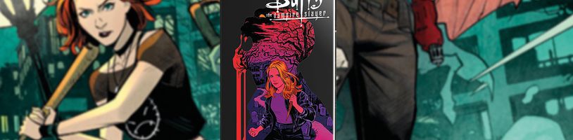 Kultovní Buffy, přemožitelka upírů bude mordovat zlé síly ve stejnojmenném komiksu