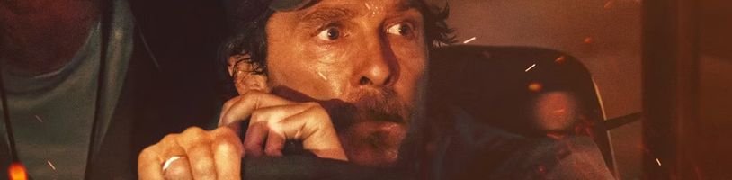 Autobus naděje: Matthew McConaughey jede na záchrannou misi do ohnivého pekla