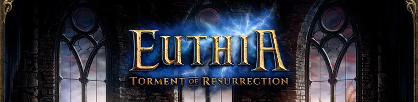 Euthia: Torment of Resurrection aneb nový deskoherní Heroes?