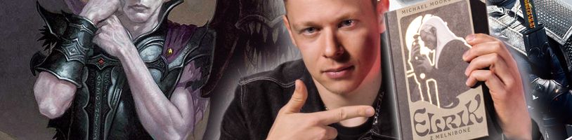 Elrik z Melniboné – Postava, bez které bychom neměli Zaklínače ani Hru o trůny