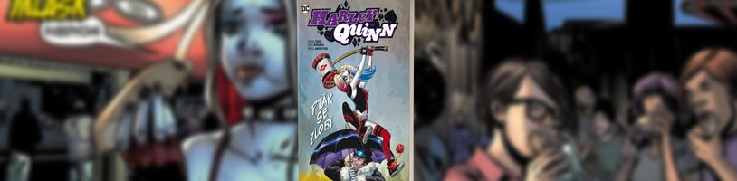 Harley Quinn proti gothamskému podsvětí v novém komiksu