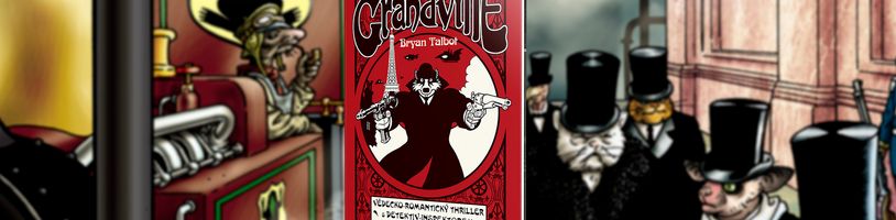 Jezevčí detektiv LeBrock musíš vyšetřit vraždu britského diplomata v prvním díle komiksu Grandville