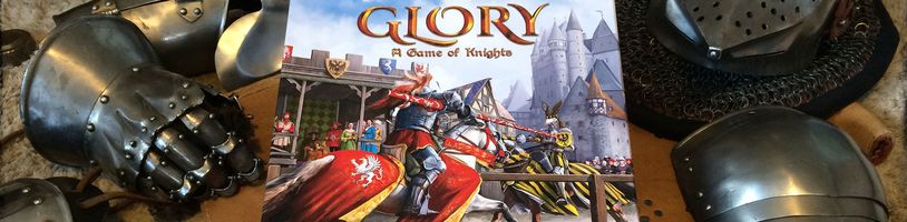 Česká spoločenská hra Glory: A Game of Knights z vás urobí rytiera