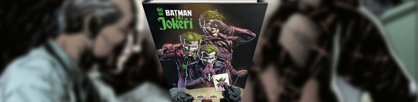 Zajímavý komiks Batman: Tři Jokeři míří na český trh