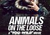 Animals on the Loose: A You vs. Wild Movie