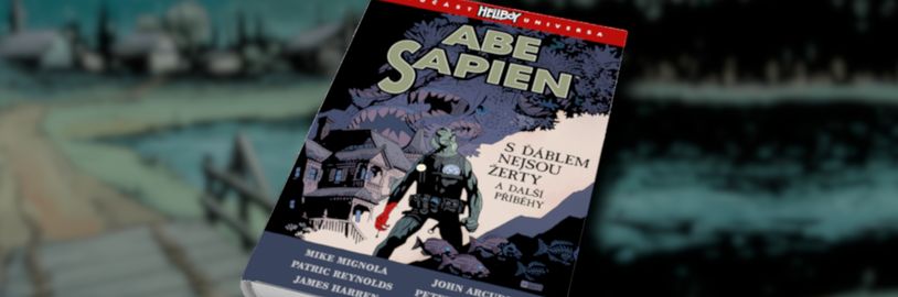 Abe Sapien v novom poviedkovom zborníku a ďalšie novinky z Comics Centra