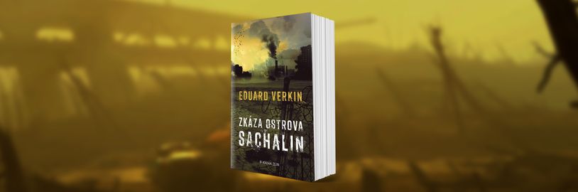 Ruský román Zkáza ostrova Sachalin spojuje jadernou válku a nemrtvé