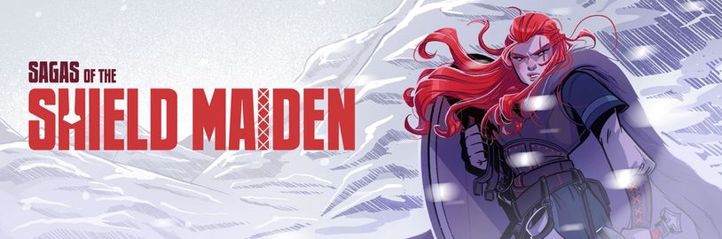 Komiks Sagas of the Shield Maiden nás zavede do role vikinské válečnice