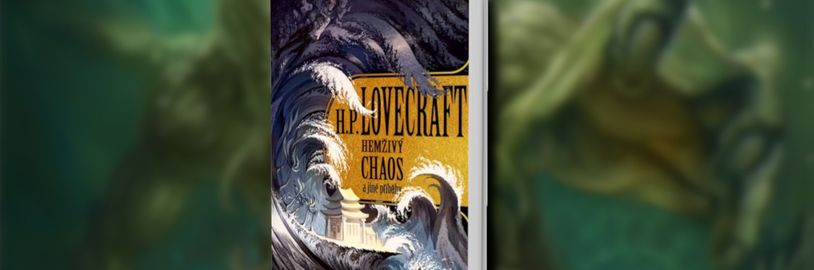 Hemživý chaos a další příběhy: Nová kniha otca moderného hororu Lovecrafta je na pultoch kníhkupectiev